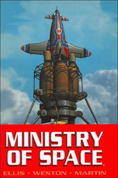 Ministry of Space - Warren Ellis - Books - Image Comics - 9781582404240 - March 8, 2005
