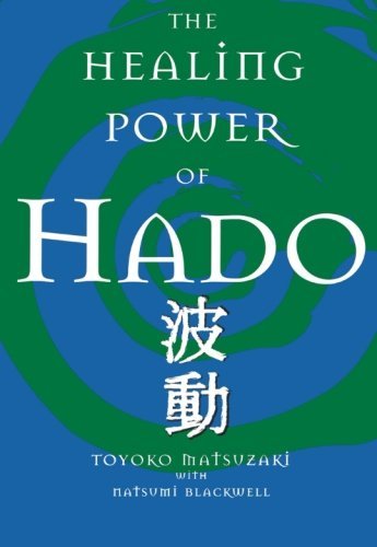 Cover for Toyoko Matsuzaki · The Healing Power of Hado (Paperback Book) (2005)