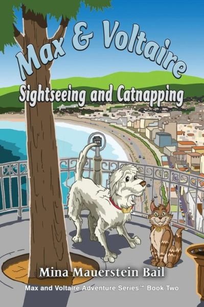 Cover for Mina Mauerstein Bail · Max and Voltaire Sightseeing and Catnapping (Pocketbok) (2015)