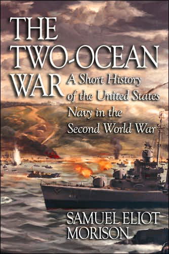 Cover for Samuel Eliot Morison · The Two-Ocean War: A Short History of the United States Navy in the Second World War (Paperback Book) (2007)