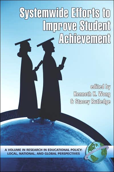 Cover for Kenneth K Wong · System-wide Efforts to Improve Student Achievement (Pb) (Pocketbok) (2006)