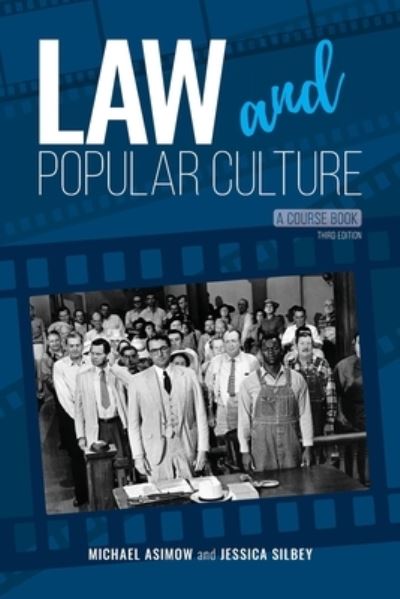 Law and Popular Culture: A Course Book - Michael Asimow - Książki - Vandeplas Pub. - 9781600425240 - 25 października 2020