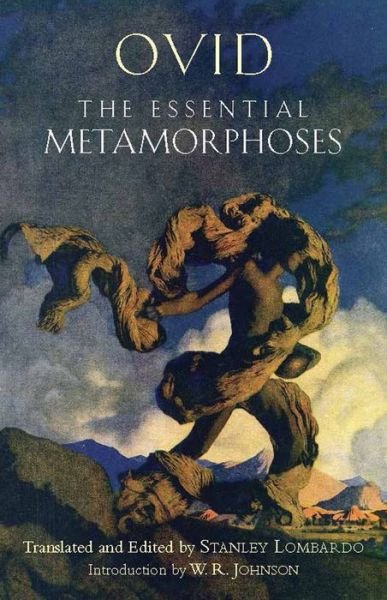 Cover for Ovid · The Essential Metamorphoses - Hackett Classics (Paperback Book) (2011)