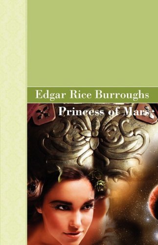 Cover for Edgar Rice Burroughs · Princess of Mars (Akasha Classics) (Hardcover Book) [Reprint edition] (2009)