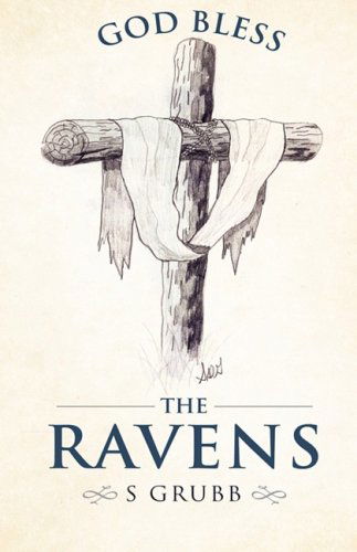 Cover for S Grubb · God Bless the Ravens (Paperback Book) (2008)