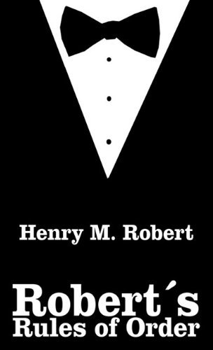 Cover for Henry M. III Robert · Robert's Rules of Order (Hardcover Book) (2011)