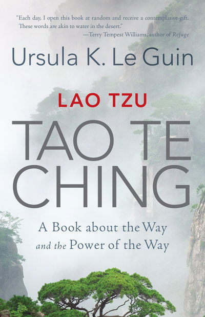 Cover for Ursula K. Le Guin · Lao Tzu: Tao Te Ching: A Book about the Way and the Power of the Way (Paperback Book) (2019)