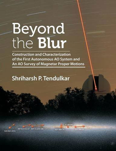 Cover for Shriharsh Tendulkar · Beyond the Blur: Construction and Characterization of the First Autonomous Ao System and an Ao Survey of Magnetar Proper Motions (Paperback Book) (2014)