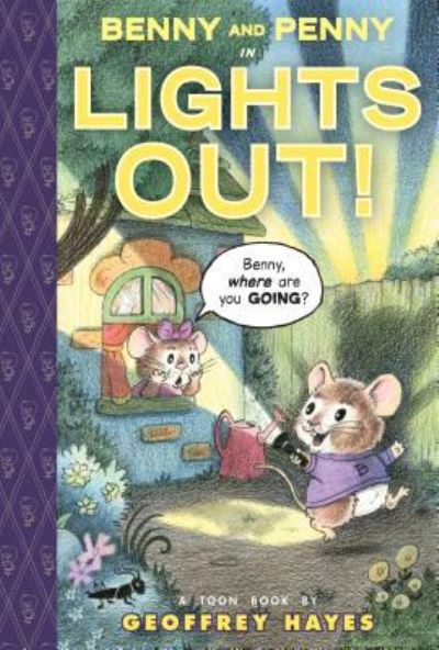 Benny and Penny in Lights out! - Geoffrey Hayes - Books - ABDO Publishing Co - 9781614794240 - December 15, 2015