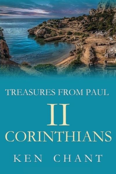 Cover for Ken Chant · Treasures From Paul - II Corinthians (Pocketbok) (2020)