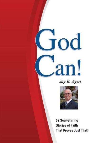 Cover for Jay B. Ayers · God Can! (Paperback Book) (2010)