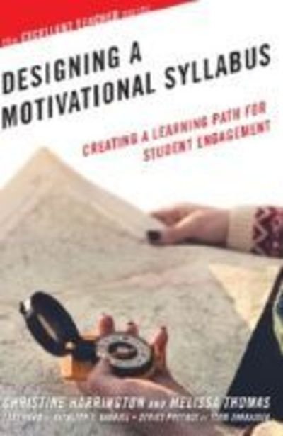 Cover for Christine Harrington · Designing a Motivational Syllabus: Creating a Learning Path for Student Engagement - The Excellent Teacher Series (Hardcover Book) (2018)