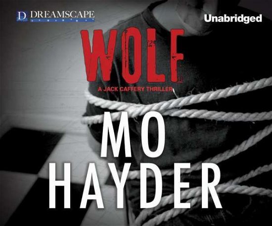 Cover for Mo Hayder · Wolf: a Jack Caffery Thriller (Kassett) [Unabridged edition] (2022)