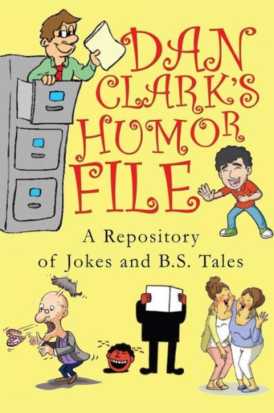 Cover for Dan Clark · Dan Clark's Humor File (Paperback Book) (2017)