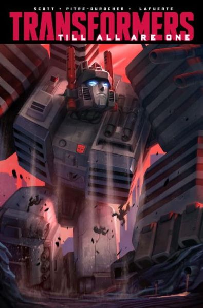 Cover for Mairghread Scott · Transformers: Till All Are One, Vol. 2 - Transformers (Paperback Book) (2017)