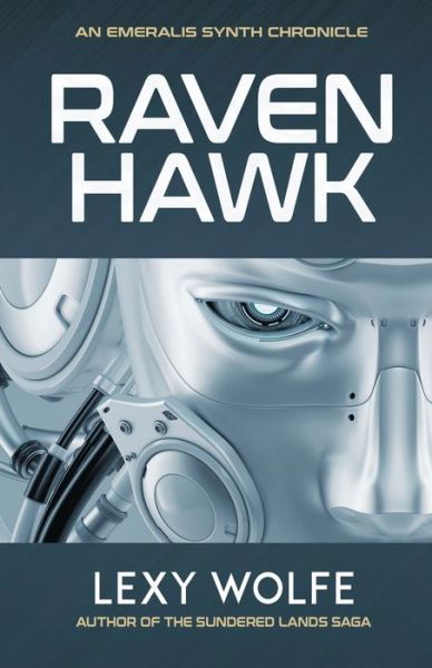 Cover for Lexy Wolfe · Ravenhawk (Paperback Bog) (2019)