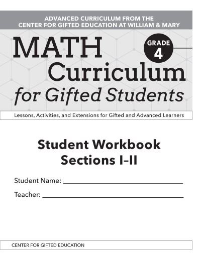 Cover for Clg Of William And Mary / Ctr Gift Ed · Math Curriculum for Gifted Students: Lessons, Activities, and Extensions for Gifted and Advanced Learners, Student Workbooks, Sections I-II (Set of 5): Grade 4 (Paperback Bog) (2020)