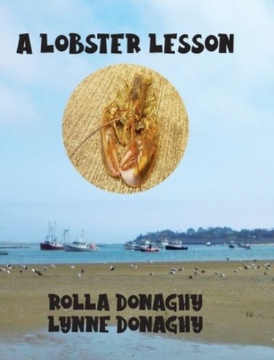 Cover for Rolla Donaghy · A Lobster Lesson (Hardcover Book) (2021)