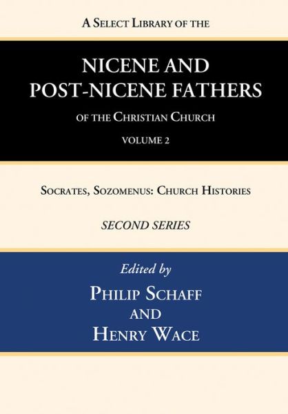 Cover for Philip Schaff · A Select Library of the Nicene and Post-Nicene Fathers of the Christian Church, Second Series, Volume 2 (Taschenbuch) (2022)