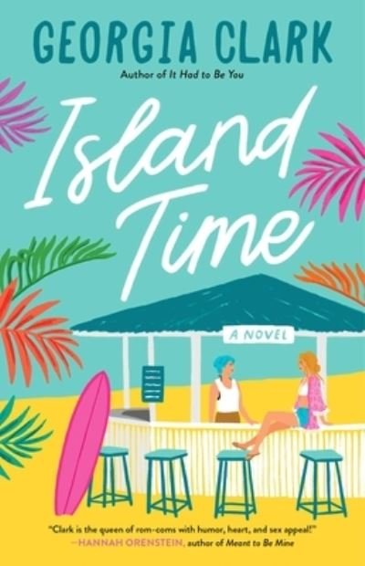 Cover for Georgia Clark · Island Time: A Novel (Paperback Book) (2022)