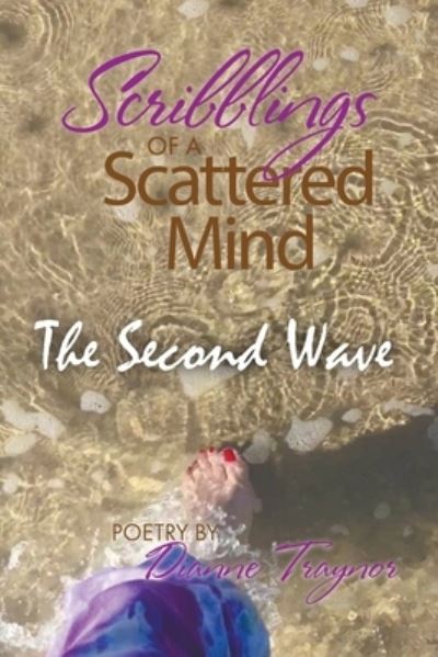 Cover for Dianne Traynor · Scribblings of a Scattered Mind (Paperback Book) (2021)