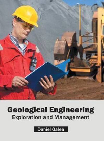 Cover for Daniel Galea · Geological Engineering (Innbunden bok) (2016)