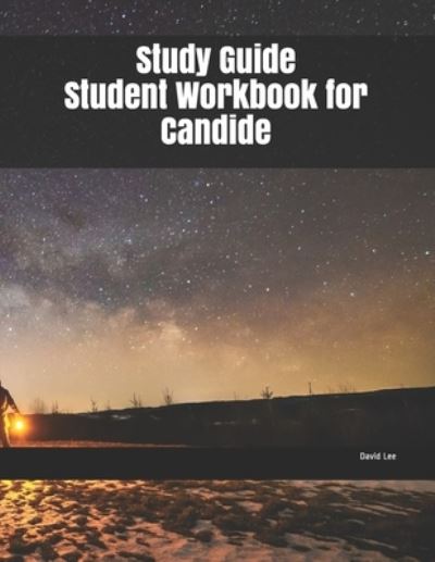 Study Guide Student Workbook for Candide - David Lee - Książki - Independently Published - 9781710216240 - 21 listopada 2019