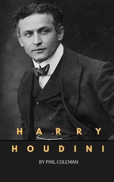 Cover for Phil Coleman · Harry Houdini (Paperback Book) (2018)