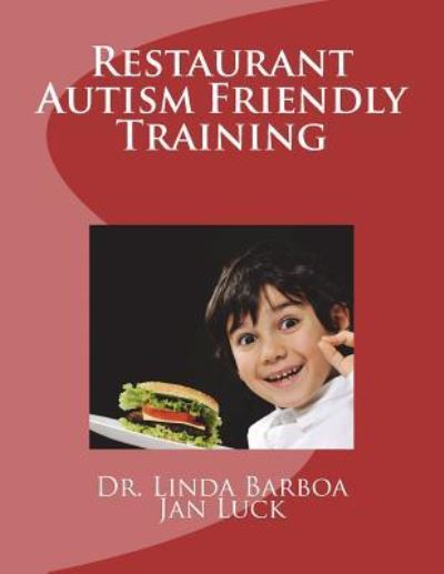 Cover for Dr Linda Barboa · Restaurant Autism Friendly Training (Paperback Book) (2018)