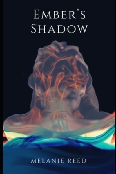 Cover for Melanie Reed · Ember's Shadow (Paperback Book) (2020)