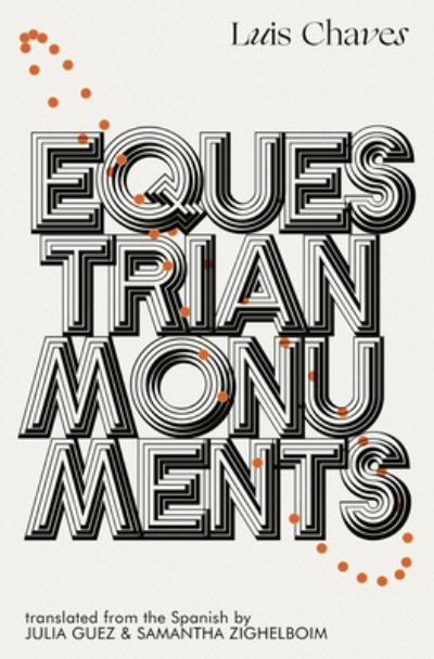 Cover for Luis Chaves · Equestrian Monuments (Book) (2021)