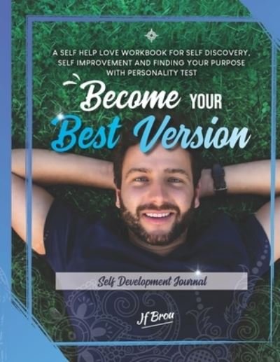 Cover for Jf Brou · Become Your Best Version (Paperback Book) (2020)