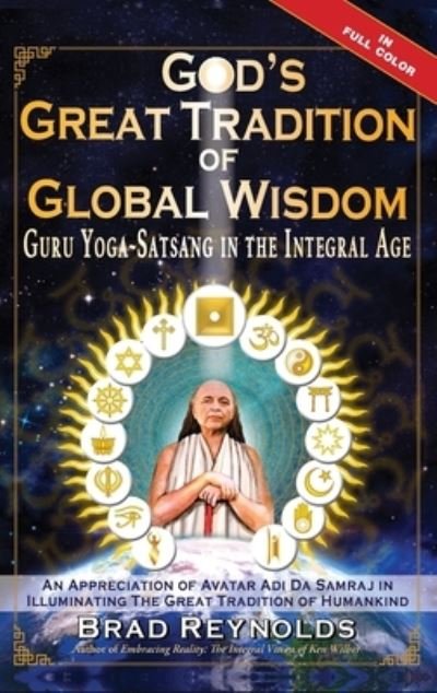 Cover for Integral Publishing House · God's Great Tradition of Global Wisdom (Hardcover bog) (2021)