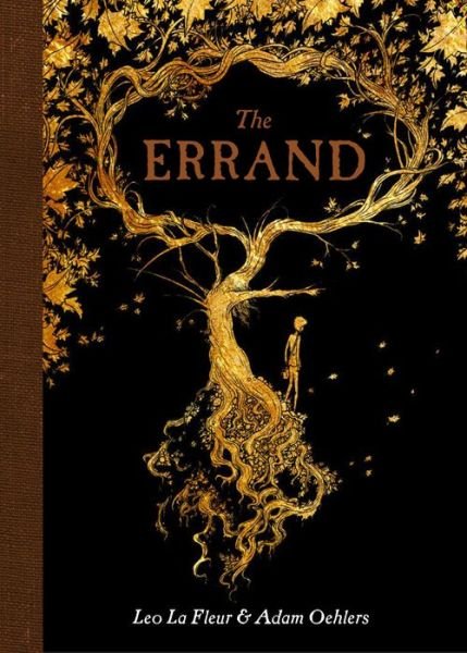 Cover for Leo Lafleur · The Errand (Hardcover Book) (2017)