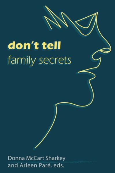 Donna McCart Sharkey · Don't Tell: Family Secrets (Paperback Book) (2023)