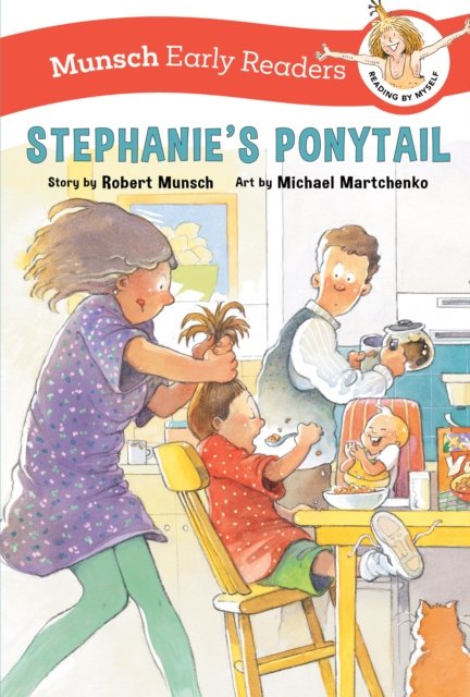Cover for Robert Munsch · Stephanie's Ponytail Early Reader (Hardcover bog) (2024)