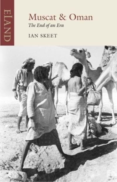 Cover for Ian Skeet · Muscat and Oman: The End of an Era - Eland Classic (Pocketbok) (2024)