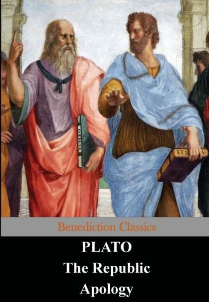 The Republic and Apology - Plato - Boeken - Benediction Classics - 9781781395240 - 15 augustus 2015