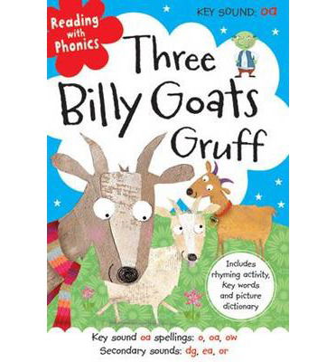 Three Billy Goats Gruff - Reading with Phonics - Clare Fennell - Books - Make Believe Ideas - 9781782356240 - July 1, 2013