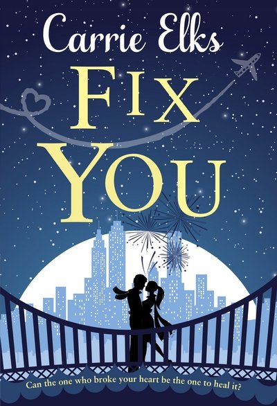 Cover for Carrie Elks · Fix You (Paperback Bog) [Main edition] (2016)