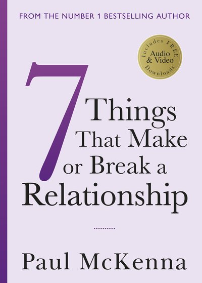 Seven Things That Make or Break a Relationship - Paul McKenna - Livros - Transworld Publishers Ltd - 9781787632240 - 13 de fevereiro de 2020