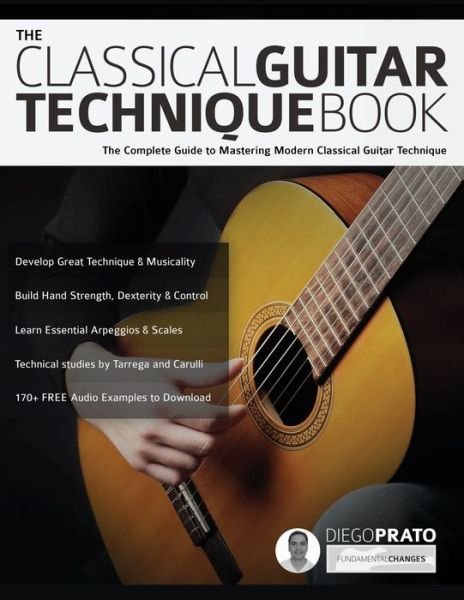 Cover for Diego Prato · The Classical Guitar Technique Book (Paperback Book) (2019)