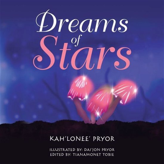Cover for Kah'Lonee' Pryor · Dreams of Stars (Paperback Book) (2020)