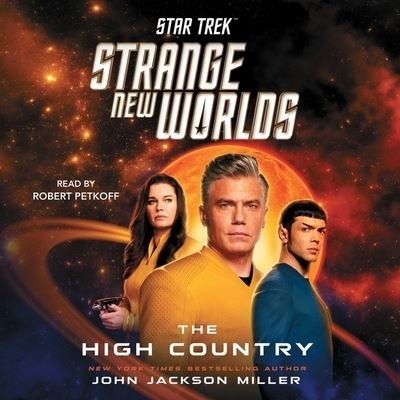 Cover for John Jackson Miller · Star Trek: Strange New Worlds: The High Country (CD) (2023)