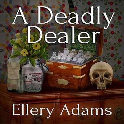 Cover for Ellery Adams · A Deadly Dealer (CD) (2016)