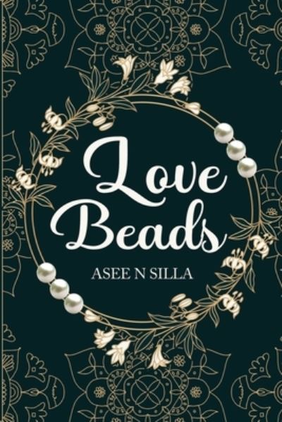 Cover for Asee N Silla · Love Beads (Taschenbuch) (2023)