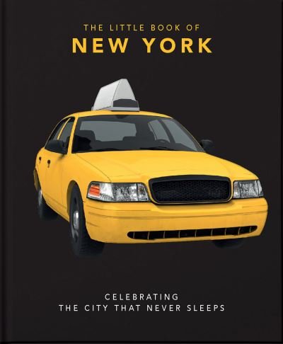 Cover for Orange Hippo! · The Little Book of New York: Celebrating the City that Never Sleeps (Gebundenes Buch) (2021)