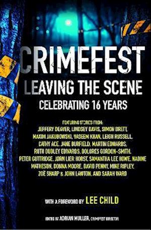 Cover for CrimeFest: Leaving the Scene Celebrating 16 Years (Paperback Book) (2025)