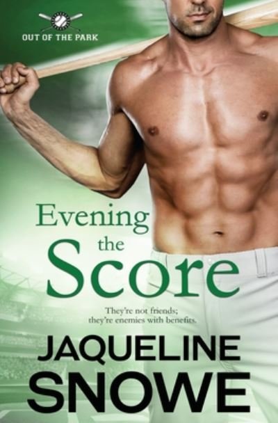Cover for Jaqueline Snowe · Evening the Score (Paperback Book) (2019)