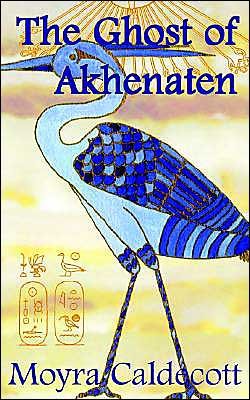 Cover for Moyra Caldecott · The Ghost of Akhenaten (Paperback Book) (2003)